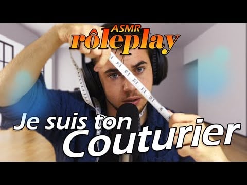 ASMR / ROLEPLAY : je suis ton couturier PRIVÉ 💸🎀