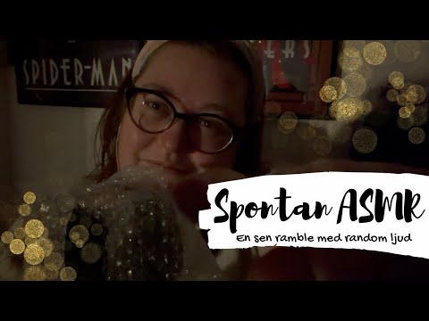 ASMR på svenska: Spontant, det är mörkt och förhoppningsvis tingligt ✨😴