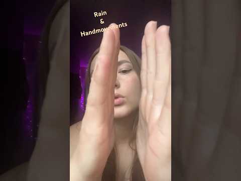 Asmr hand movements & Rain #visualtingle #asmrvideos #asmrvideos