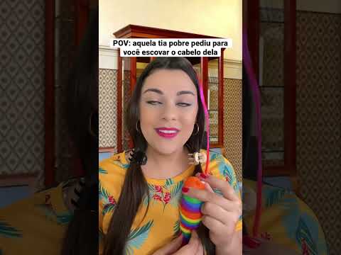 POV: aquela tia pobre pediu para você escovar o cabelo dela #humor #shorts