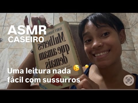 ASMR CASEIRINHO - LEITURA NADA LEVE PARA VOCÊ DORMIR 