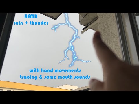 ASMR | Thunder + rain sounds (with hand movements & some mouth sounds) 🌩