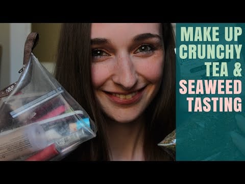 Binaural ASMR: Make up, Tea & Roasted Seaweed Snacks