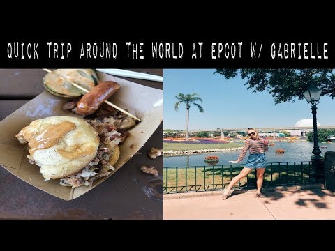 quick trip around the world at epcot w/ gabrielle // dcp spring 2019