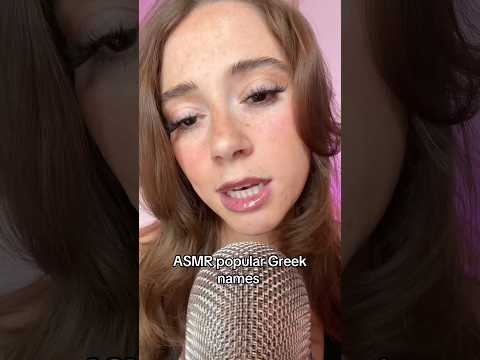 Popular Greek names asmr #tingles