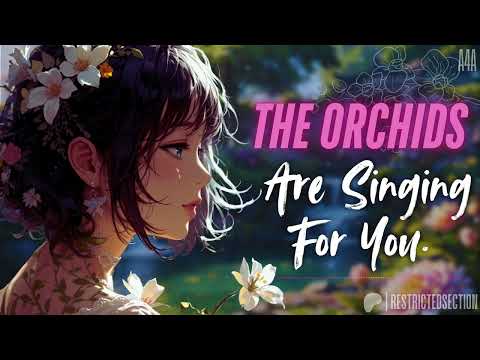 Midnight in the Orchid Garden [F4A] [Sweet] [Comfort] [Reassurance] [Magical Plants]
