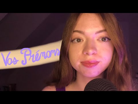 ~ ASMR FR ~ ✨Je chuchote vos sublimes prénoms ✨ (whispering your names)