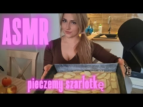 [ASMR PL] Pieczemy szarlotkę *asmr style* (szept i ciche mówienie)💖💫