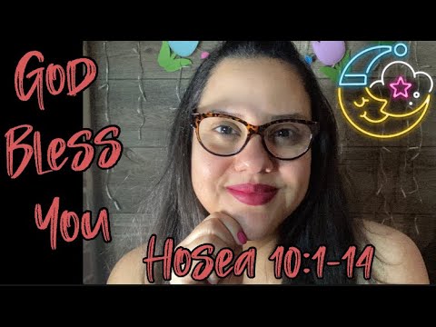 CHRISTIAN ASMR:  BIBLE READING 📖 OF “HOSEA 10:1-14” WITH OMY #224
