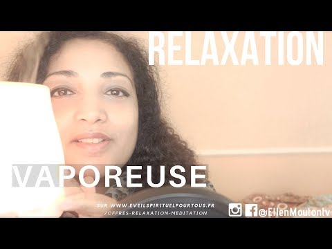 Relaxation vaporeuse pour bien dormir ce soir