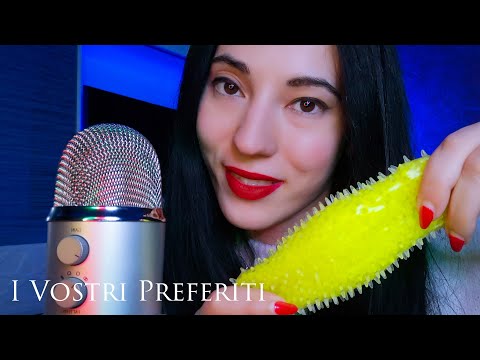 I VOSTRI PREFERITI | ASMR