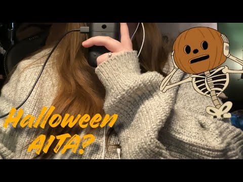 ASMR || Halloween Themed AITA 🎃👻