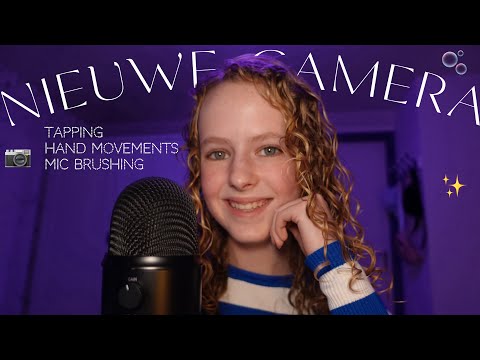 ASMR ~.~ Nieuwe camera uittesten! 🤩✨mic brushing, hand movements, tapping ~