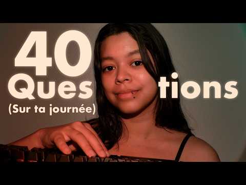 40 QUESTIONS sur ta journée ☀️ (clavier) | ASMR FR