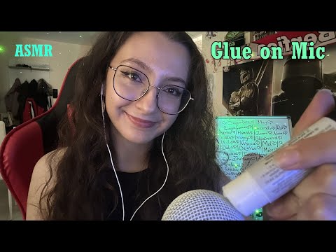 ASMR | Glue on Mic (some visuals too) 🌙