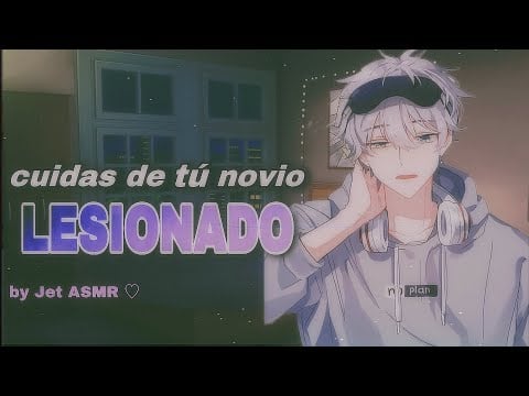 cuidas de tú novio lesionado / ROLEPLAY ASMR yaoi ♡