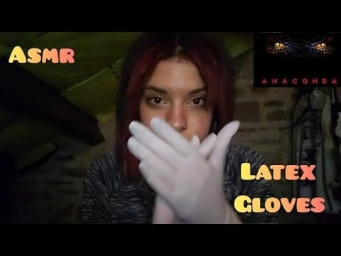 ASMR ◇ Latex gloves sounds while watching "anaconda" 💫