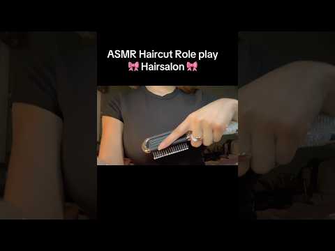 ASMR Hairsalon Haircut Roleplay 🎀 #asmr #asmrhaircut #asmrshorts #asmrhairsalon