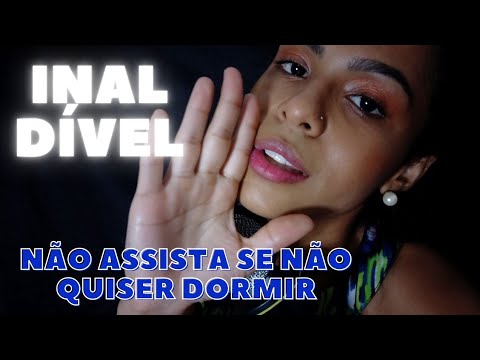 ASMR INALDÍVEL | Vídeo para dormir rápido PRBR