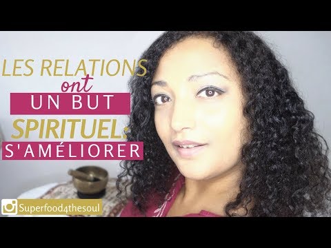 Pourquoi les relations amoureuses ont un but spirituel - Extrait - NON SMR