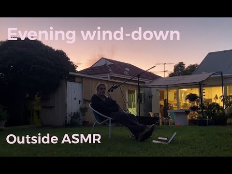 ASMR evening wind-down outside
