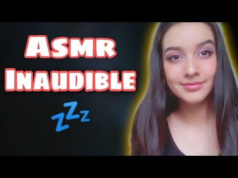 ASMR/Inaudible🤭/Asmr LRM
