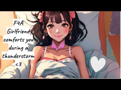 F4A girlfriend comforts you during a thunderstorm asmr
