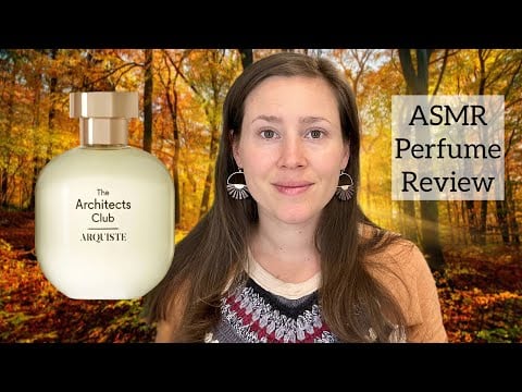 ASMR Perfume Review - Arquiste The Architect's Club - Glass Tapping & Soft Spoken