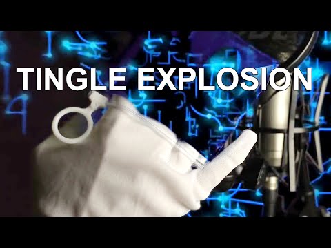 ASMR TINGLE EXPLOSION