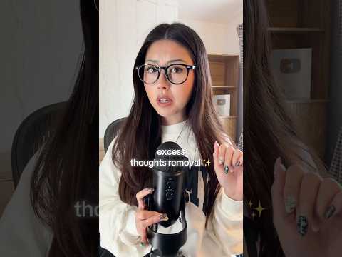 ASMR you do not need that many thoughts #asmr