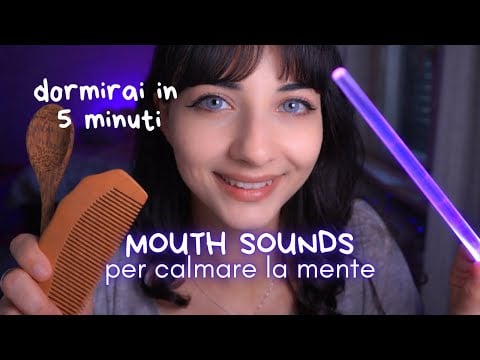 Fermati qui e dormirai in pochi minuti…✨ ASMR MOUTH SOUNDS crispy, bloopy, clicky light trigger