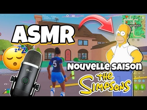 ASMR Français • DÉCOUVERTE DE LA NOUVELLE SAISON FORTNITE LES SIMPSONS 😴 (juste incroyable)