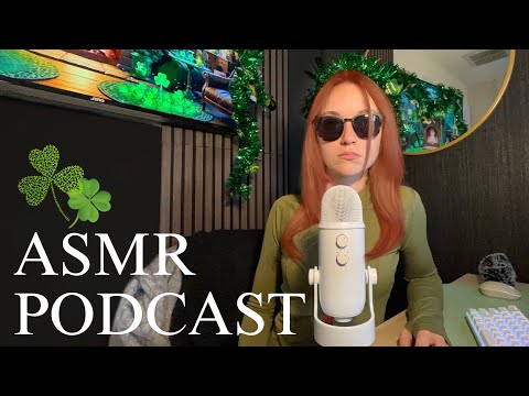 ASMR Mukbang & Scottish St. Patrick’s Day - ASMR Podcast Ep. 8