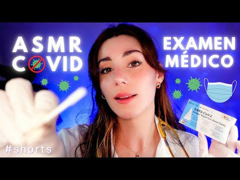 ASMR MÉDICO TIENES COVID 👩‍⚕️💤 EXAMEN MÉDICO + PRUEBA DEL COVID 😷 Roleplay en ESPAÑOL #asmr #shorts