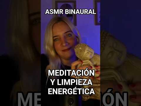 ASMR MEDITACIÓN Y LIMPIEZA #asmr #asmrlimpiezaenergética #limpiezaenergética #meditación