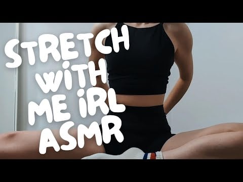 Stretching on camera for you to watch along | IRL ASMR | Stretching | Fluffy Mic Sounds at end