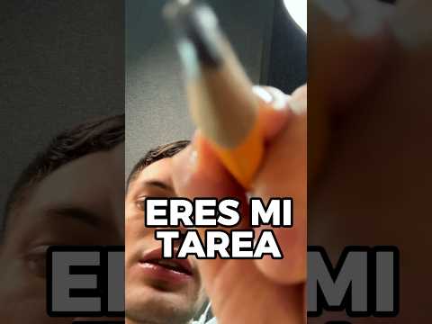 ERES MI TAREA 📄 ✏️ #asmr #shorts #asmrvideo #comedia