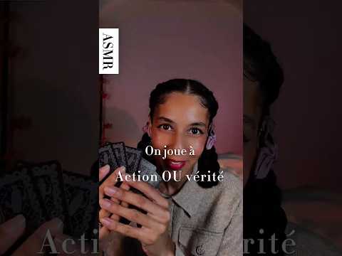 ASMR RP - On joue à Action ou Vérité #roleplay #asmr #relax