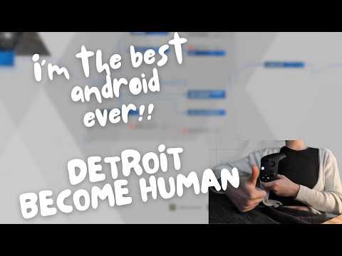 Detroit Become Human Let’s Play | 🎮 Gamer girl on the loose with a controller now! | Episode Three