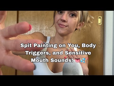 ASMR| Lots of Mouth Sounds, Spit Painting on You, & Body Triggers! (Fabric Scratching) 