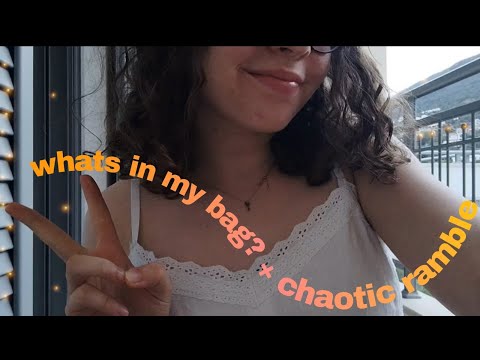 LOFI ASMR ~ Chaotic Ramble + Whats in my bag? ✨