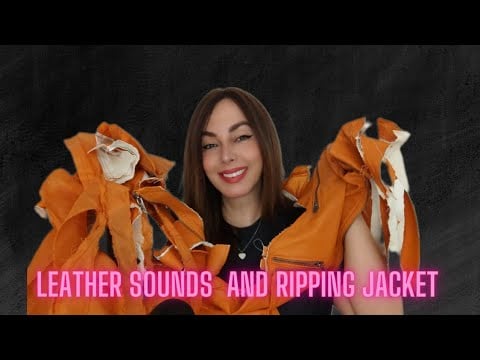 ASMR LEATHER , ZIPPER SOUNDS AND RIPPING MY LEATHER JACKET