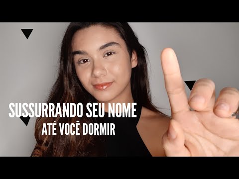 ASMR BINAURAL: SUSSURRANDO ATÉ VOCÊ DORMIR - Nome dos Inscritos!