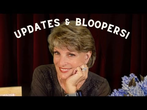 An UPDATE with some BLOOPERS!