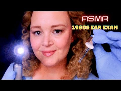 ASMR - 1980s Ear Examination - In depth Ear Exam & Ear Cleaning | Soft Spoken | Old-School VHS ASMR