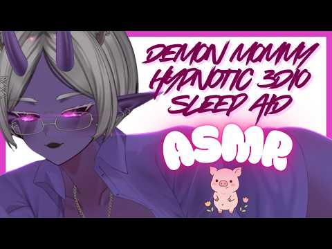 DEMON MOMMY HYPNOTIC 3DIO SLEEP AID ASMR