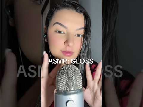 ASMR SOM DE GLOSS ❤️  #makeup  #asmrsounds  #asmrvideosmakeup  #relaxing
