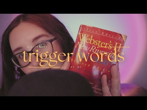 ASMR Dictionary Trigger Words 📕 pt. 67