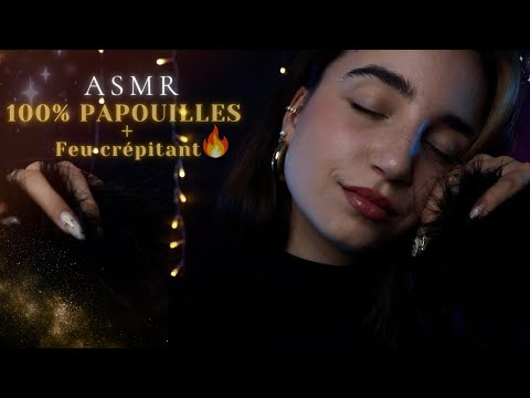 ASMR : Frissons assurés pour toi ~ 100% PAPOUILLES + Feu crépitant (No talking)