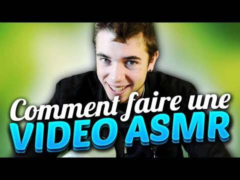 ASMR : Comment faire une vidéo asmr ?